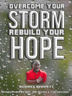 Overcome Your Storm, Rebuild Your Hope