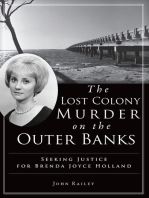 The Lost Colony Murder on the Outer Banks: Seeking Justice for Brenda Joyce Holland