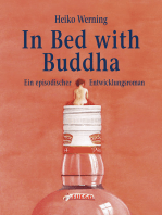 In Bed with Buddha: Ein episodischer Entwicklungsroman