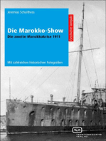 Die Marokko-Show: Die zweite Marokkokrise 1911