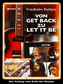 Von Get Back zu Let It Be: Der Anfang vom Ende der Beatles
