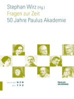 Fragen zur Zeit: 50 Jahre Paulus Akademie