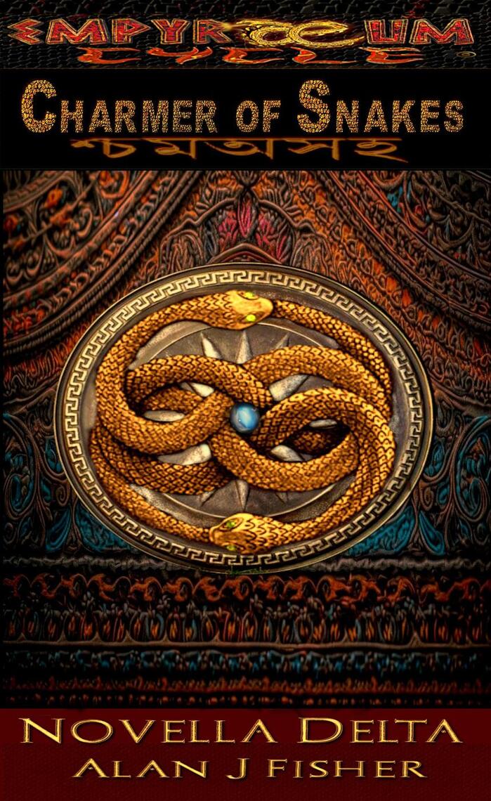 Charmer Of Snakes By Alan J. Fisher - Ebook | Everand
