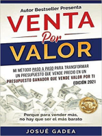 Venta por Valor: mi método paso a paso para transformar un presupuesto que vende precio en un presupuesto ganador que vende valor por ti