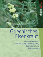 Griechisches Eisenkraut: Heilung fürs Gehirn: Hilft bei Angst, Alzheimer, ADHS, Depressionen und Schlafstörungen