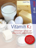 Vitamin K2: Vielseitiger Schutz vor chronischen Krankheiten