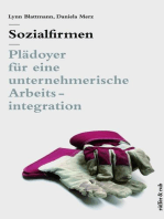 Sozialfirmen: Plädoyer für eine unternehmerische Arbeitsintegration