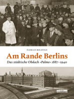 Am Rande Berlins: Das städtische Obdach "Palme" 1887–1940