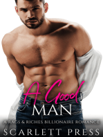 A Good Man: A Rags & Riches Billionaire Romance