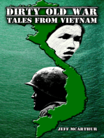 Dirty Old War: Tales from Vietnam