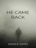 He Came Back