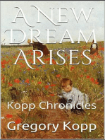 A New Dream Arises: Kopp Chronicles, #7