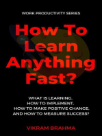 How To Learn Anything Fast?