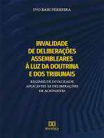 Invalidade de deliberações assembleares à luz da doutrina e dos tribunais:  regimes de invalidade aplicáveis às deliberações de acionistas