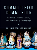 Commodified Communion: Eucharist, Consumer Culture, and the Practice of Everyday Life