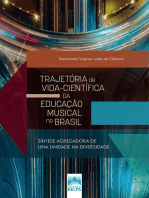 TRAJETÓRIA DE VIDA-CIENTÍFICA DA EDUCAÇÃO MUSICAL NO BRASIL: SÍNTESE AGREGADORA DE UMA UNIDADE NA DIVERSIDADE