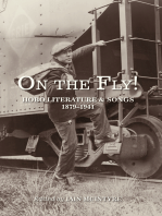 On the Fly!: Hobo Literature and Songs, 1879–1941