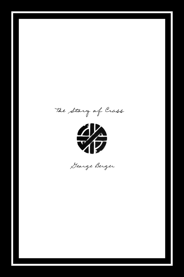 Story of Crass by George Berger - Ebook | Scribd