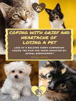 Coping With Grief And Heartache Of Losing A Pet: Loss Of A Beloved Furry Companion: Easing The Pain For Those Affected By Animal Bereavement: Grief, Bereavement, Death, Loss