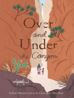 Over and Under the Canyon