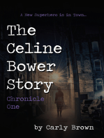 The Celine Bower Story