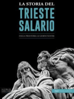 La storia del trieste salario: Dalla preistoria ai giorni nostri