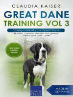 Great Dane Training Vol 3 – Taking care of your Great Dane: Nutrition, common diseases and general care of your Great Dane: Great Dane Training, #3
