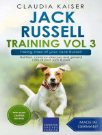 Jack Russell Training Vol 3 – Taking care of your Jack Russell: Nutrition, common diseases and general care of your Jack Russell: Jack Russell Terrier Training, #3