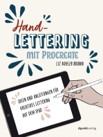 Handlettering mit Procreate: Ideen und Anleitungen für kreatives Lettering auf dem iPad