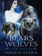 Bears VS Wolves: Team Shifter, #1