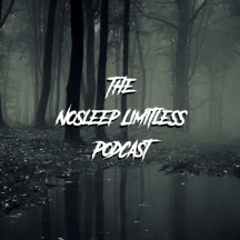 The Nosleep Limitless Podcast