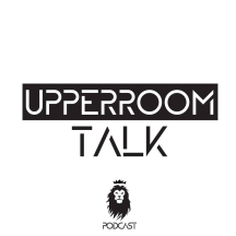 UPPERROOM TALK