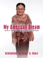 My American Dream: Born in Thailand, Blossomed in the U.S.A.