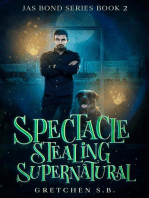 Spectacle Stealing Supernatural
