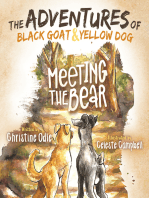 The Adventures of Black Goat and Yellow Dog: Meeting the Bear