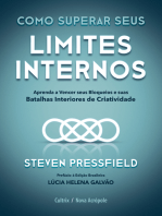 Como superar seus limites internos: Aprenda a vencer seus bloqueios e suas batalhas interiores de criatividade