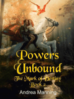 Powers Unbound (The Mark of Destiny Book 2): The Mark of Destiny, #2
