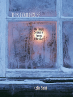 This Cold House: The Simple Science of Energy Efficiency