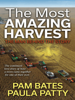 The Most Amazing Harvest: The Man Behind the Story