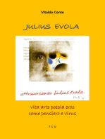 Julius Evola: Vita arte poesia eros come pensiero e virus