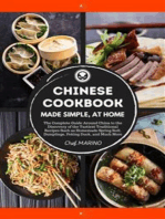 Chinese Cookbook - Made Simple, at Home: The complete guide around China to the discovery of the tastiest traditional recipes such as homemade spring roll, dumplings, peking duck, and much more