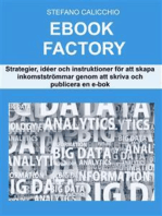 Ebook factory: Strategier, idéer och instruktioner för att skapa inkomstströmmar genom att skriva och publicera en e-bok