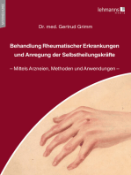 Behandlung Rheumatischer Erkrankungen und Anregung der Selbstheilungskräfte: Mittels Arzneien, Methoden und Anwendungen