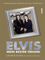 Elvis - Mein bester Freund: Über die großen Tage des Radios, die wilden Zeiten des Rock'n'Roll und meine lebenslange Freundschaft mit Elvis Presley