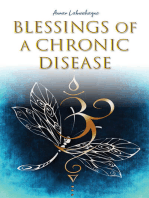 Blessings of a Chronic Disease