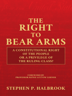 The Right to Bear Arms: A Constitutional Right of the People or a Privilege of the Ruling Class?