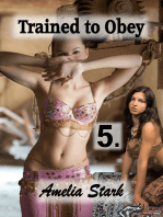 Trained to Obey: Part Five