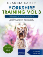Yorkshire Training Vol 3 – Taking care of your Yorkshire Terrier: Nutrition, common diseases and general care of your Yorkshire Terrier: Yorkshire Training, #3