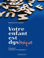 Votre enfant est dyslexique: Pourquoi ? Comment l'accompagner ?