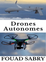 Drones Autonomes: De La Guerre De Combat Aux Prévisions Météorologiques
